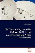 Darstellung der ORF-Reform 2007 in der oesterreichischen Presse