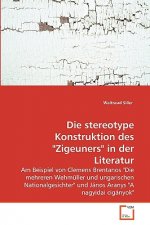 stereotype Konstruktion des Zigeuners in der Literatur