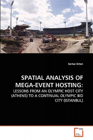 Spatial Analysis of Mega-Event Hosting