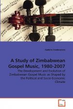 Study of Zimbabwean Gospel Music, 1980-2007