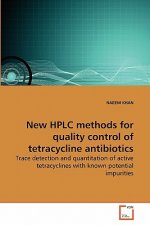 New HPLC methods for quality control of tetracycline antibiotics