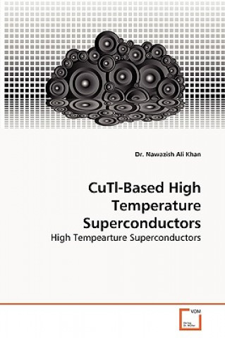 CuTl-Based High Temperature Superconductors