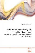 Stories of Multilingual English Teachers