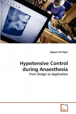 Hypotensive Control during Anaesthesia