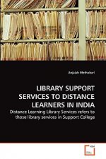 Library Support Services to Distance Learners in India