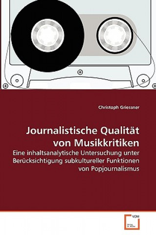 Journalistische Qualitat von Musikkritiken