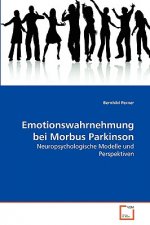Emotionswahrnehmung bei Morbus Parkinson