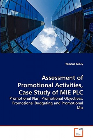 Assessment of Promotional Activities, Case Study of MIE PLC