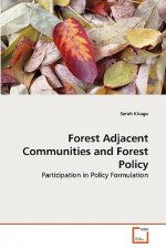 Forest Adjacent Communities and Forest Policy