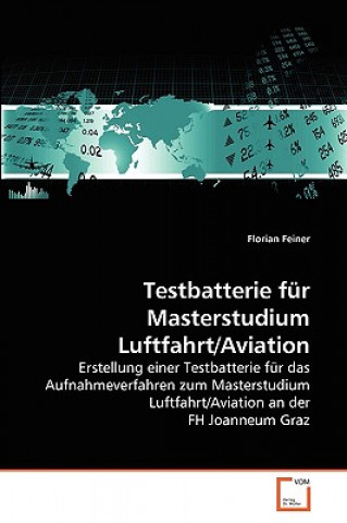 Testbatterie fur Masterstudium Luftfahrt/Aviation