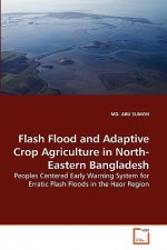 Flash Flood and Adaptive Crop Agriculture in North-Eastern Bangladesh