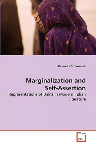 Marginalization and Self-Assertion
