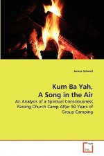 Kum Ba Yah, A Song in the Air