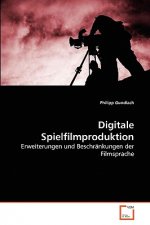 Digitale Spielfilmproduktion