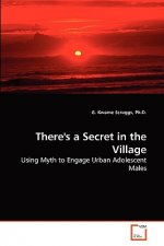 There's a Secret in the Village