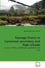 Teenage Trance in Cameroon secondary and high schools