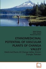 Ethnomedicinal Potential of Vascular Plants of Changa Valley