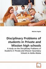 Disciplinary Problems of students in Private and Mission high schools