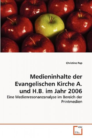Medieninhalte der Evangelischen Kirche A. und H.B. im Jahr 2006