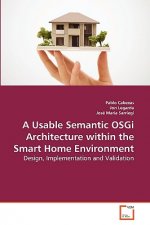 Usable Semantic OSGi Architecture within the Smart Home Environment