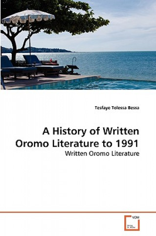 History of Written Oromo Literature to 1991