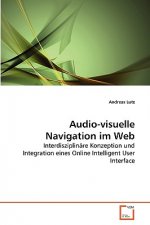 Audio-visuelle Navigation im Web