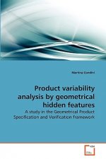 Product variability analysis by geometrical hidden features