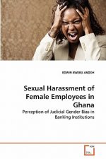 Sexual Harassment of Female Employees in Ghana