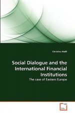 Social Dialogue and the International Financial Institutions