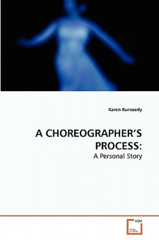 Choreographer's Process