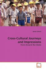 Cross-Cultural Journeys and Impressions