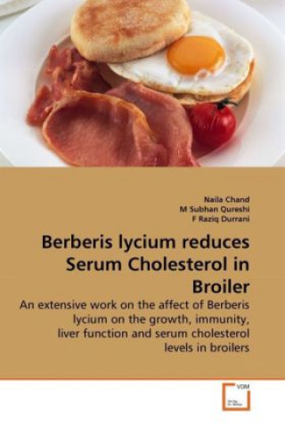 Berberis lycium reduces Serum Cholesterol in Broiler