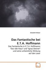 Das Fantastische bei E.T.A. Hoffmann