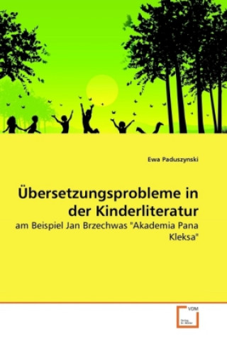 Übersetzungsprobleme in der Kinderliteratur