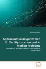 Approximationsalgorithmen für Facility Location und K-Median Probleme
