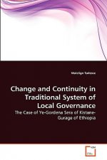 Change and Continuity in Traditional System of Local Governance