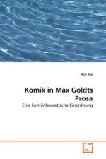 Komik in Max Golds Prosa