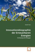 Innovationsbiographie der Erneuerbaren Energien