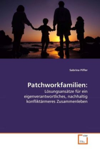 Patchworkfamilien: