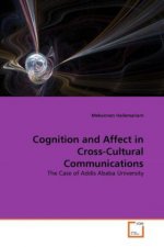 Cognition and Affect in Cross-Cultural Communications