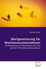 Wertgenerierung für Wachstumsunternehmen