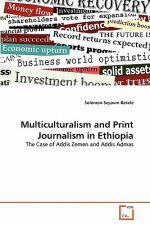 Multiculturalism and Print Journalism in Ethiopia