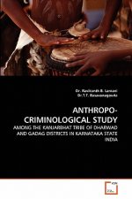 Anthropo-Criminological Study
