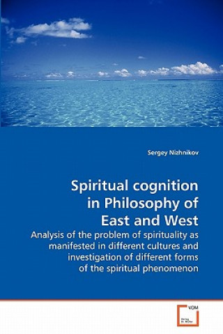 Spiritual cognition in Philosophy of East and West