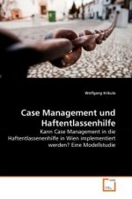 Case Management und Haftentlassenhilfe