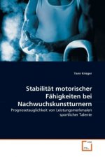 Stabilität motorischer Fähigkeiten bei Nachwuchskunstturnern
