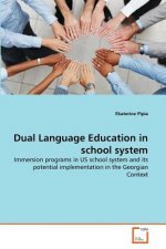 Dual Language Education in school system