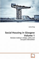 Social Housing in Glasgow Volume 1