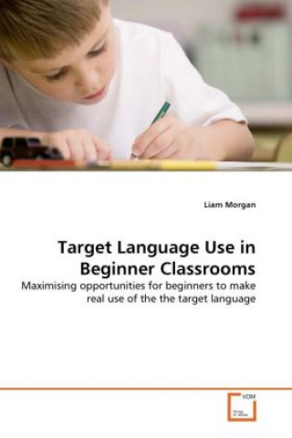 Target Language Use in Beginner Classrooms