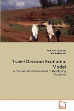 Travel Decision Economic Model